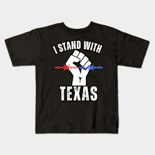 I Stand With Texas Border Crisis Political Kids T-Shirt